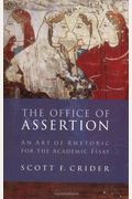 Office Of Assertion: An Art Of Rhetoric For Academic Essay