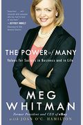 The Power Of Many: Values For Success In Business And In Life