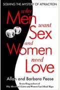 Why Men Want Sex and Women Need Love: Unravelling the Simple Truth