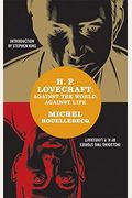 H. P. Lovecraft: Against The World, Against Life