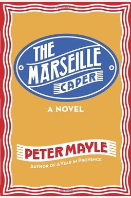 The Marseille Caper The Marseille Caper