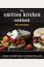 The Smitten Kitchen Cookbook: Recipes And Wisdom From An Obsessive Home Cook