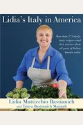 Lidia's Italy In America: A Cookbook