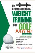 The Ultimate Guide to Weight Training for Golf Past 40
