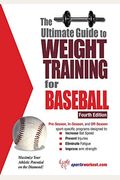 The Ultimate Guide To Weight Training For Baseball