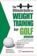 The Ultimate Guide to Weight Training for Golf