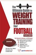 The Ultimate Guide to Weight Training for Football