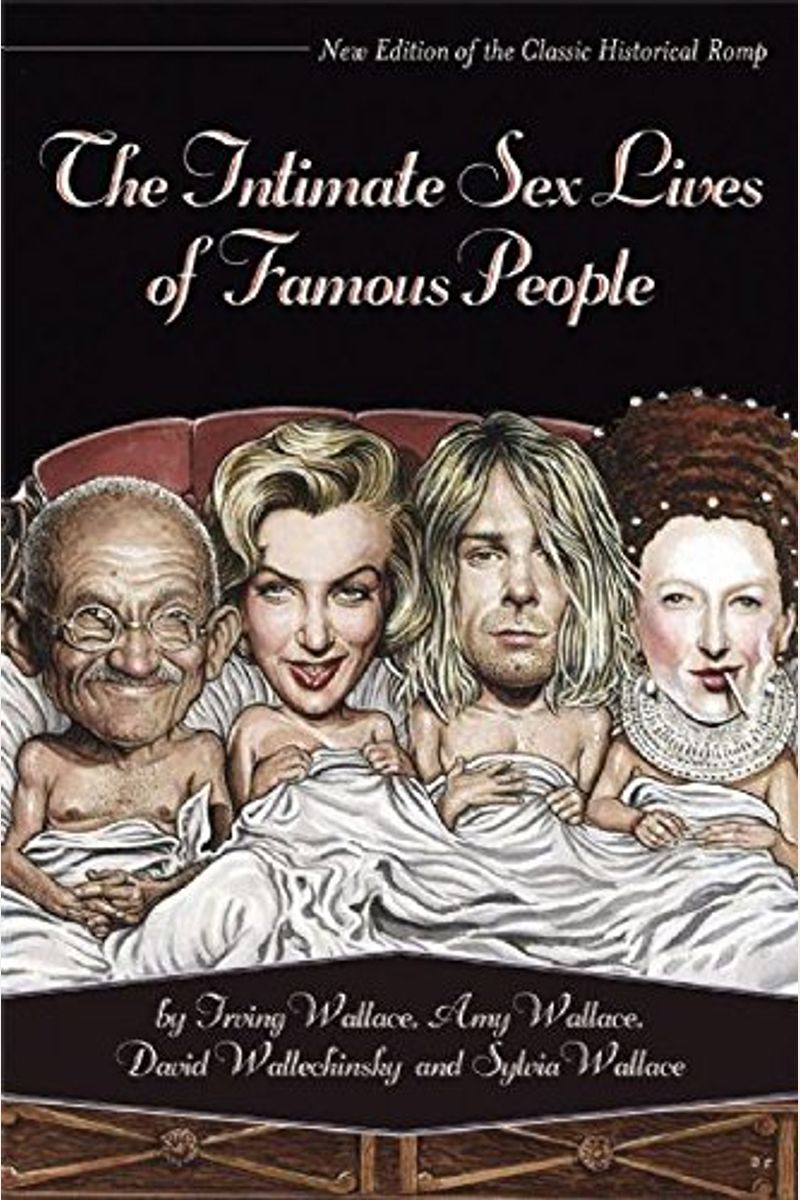 Buy The Intimate Sex Lives Of Famous People Book By: Irving Wallace