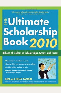 The Ultimate Scholarship Book: Billions of Dollars in Scholarships, Grants and Prizes The Ultimate Scholarship Book: Billions of Dollars in Scholarships, Grants and Prizes