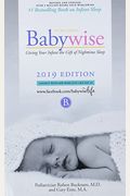 On Becoming Babywise: Giving Your Infant the Gift of Nighttime Sleep - Interactive Support