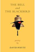 The Bell And The Blackbird