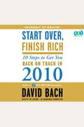 Start Over, Finish Rich: 10 Steps To Get You Back On Track In 2010