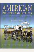 American Pioneers And Patriots