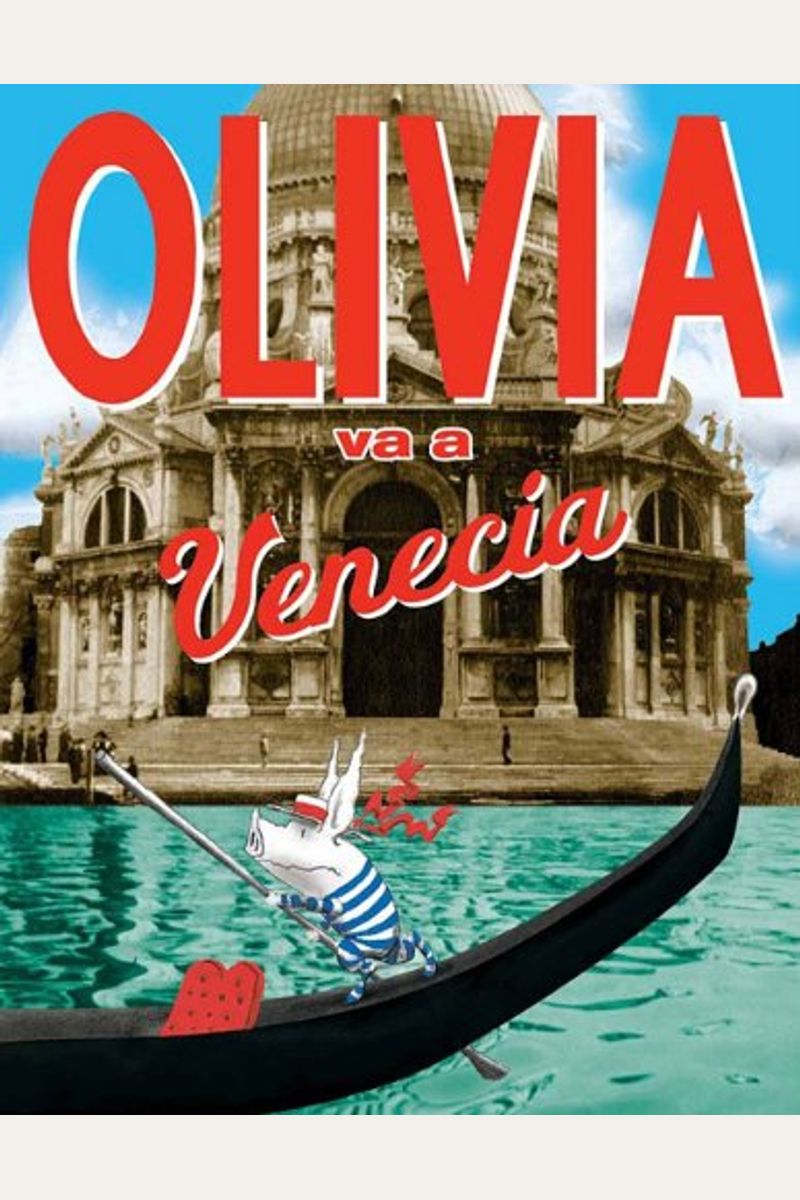 Olivia Va A Venecia = Olivia Goes To Venice