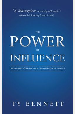 The Power Of Influence The Power Of Influence