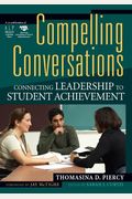 Compelling Conversations: Connecting Leadership to Achievement