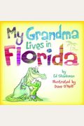My Grandma Lives In Florida