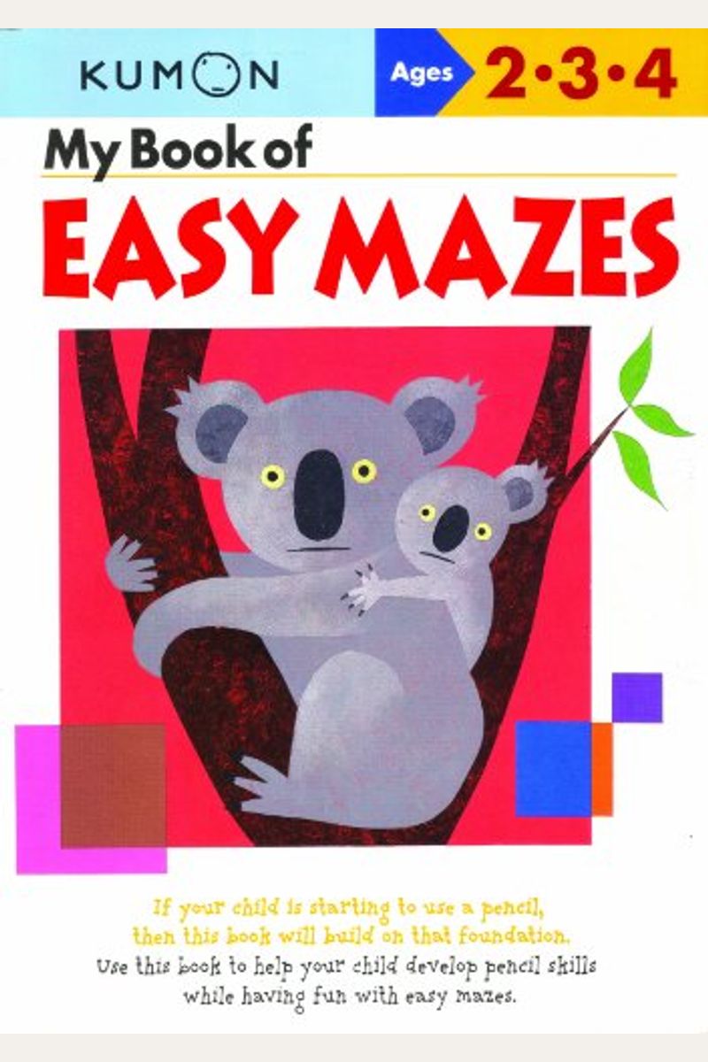 My Book Of Easy Mazes: Ages 2-3-4
