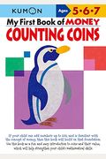 My Book Of Money Counting Coins: Ages 5, 6, 7