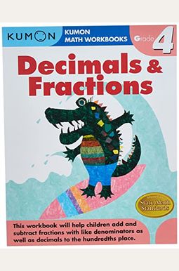 Kumon Grade 4 Decimals & Fractions Kumon Grade 4 Decimals & Fractions
