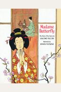 Madame Butterfly: The Story of the Opera by Giacomo Puccini