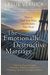 The Emotionally Destructive Marriage: How To Find Your Voice And Reclaim Your Hope