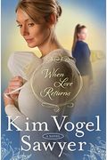 When Love Returns: A Novel (The Zimmerman Restoration Trilogy)