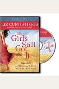The Girl's Still Got It: Take A Walk With Ruth And The God Who Rocked Her World