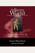 The Story Of The World: History For The Classical Child: The Modern Age: Tests And Answer Key (Vol. 4)  (Story Of The World)