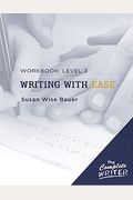 Writing With Ease: Level 3 Workbook