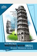 Writing With Skill, Level 3: Student Workbook