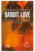 Bandit Love (World Noir)