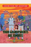 Your Grandparents Are Zombies