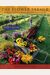 The Flower Farmer: An Organic Grower's Guide To Raising And Selling Cut Flowers, 2nd Edition