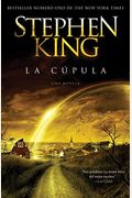 La cÃºpula (Spanish Edition)