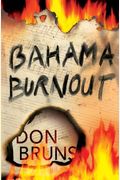 Bahama Burnout: A Mick Sever Mysteryvolume 3