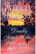 Deadly Secrets On The St. Johns