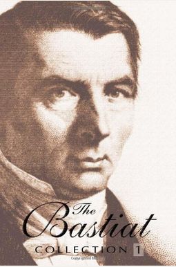 The Bastiat Collection (2 Volume Set) The Bastiat Collection (2 Volume Set)
