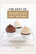 The Best Of America's Test Kitchen: The Year's Best Recipes, Equipment Reviews, And Tastings