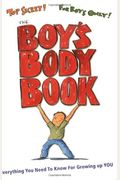 The Boys Body Book: Fourth Edition: Everything You Need To Know For Growing Up You!