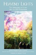 Heavenly Lights: The Apparitions Of Fatima And The Ufo Phenomenon