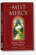The Mist Of Mercy: Spiritual Warfare And Purgatory