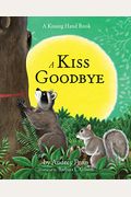 A Kiss Goodbye (The Kissing Hand Series)