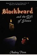 Blackbeard And The Gift Of Silence
