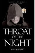 Throat Of The Night (Angelaeon Circle) (Volume 3)