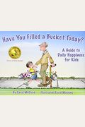 Have You Filled a Bucket Today? A Guide to Daily Happiness for Kids