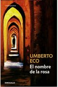 El Nombre de la rosa (Contemporanea (Debolsillo)) (Spanish Edition)