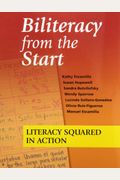 Biliteracy From The Start: Literacy Squared In Action