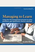 Managing To Learn Using The A3 Management Process