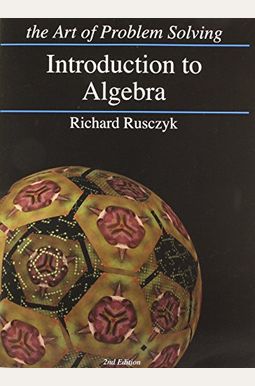 introduction to algebra the art of problem solving